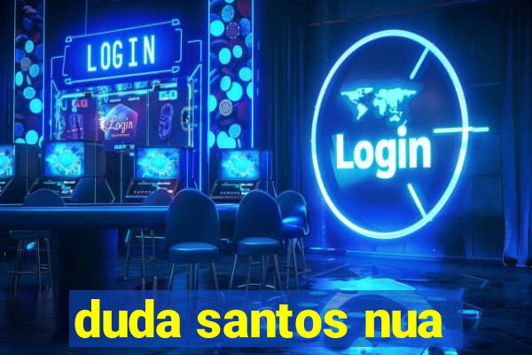 duda santos nua