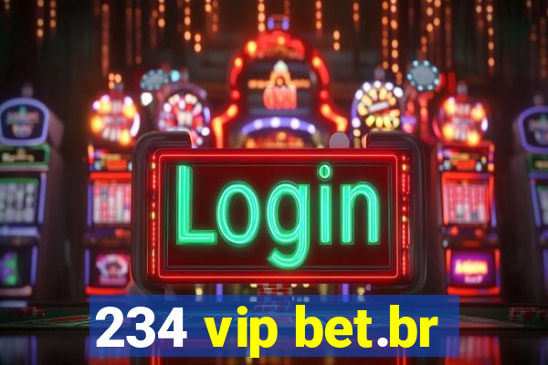 234 vip bet.br