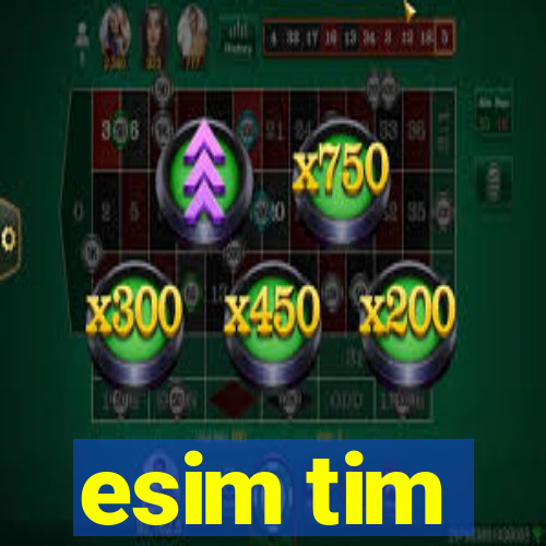 esim tim