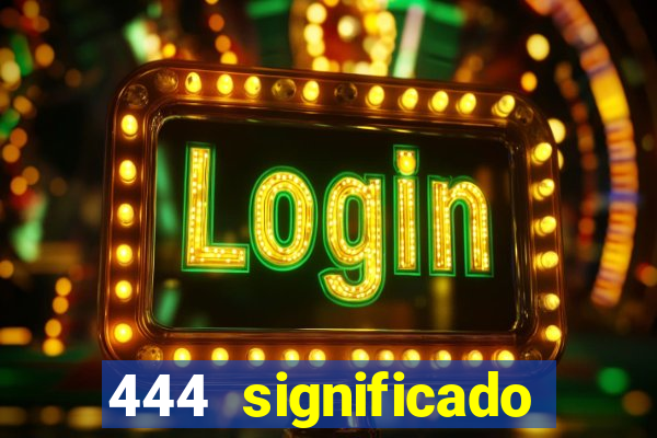 444 significado hora espejo