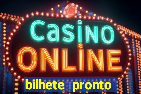 bilhete pronto futebol hoje