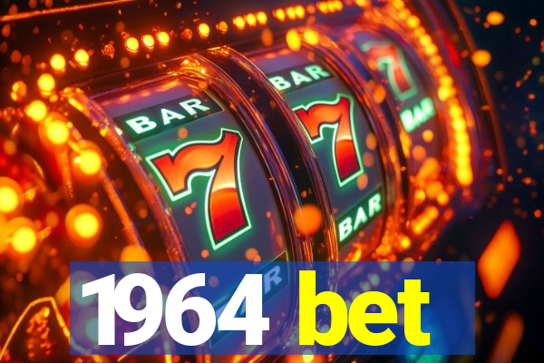 1964 bet