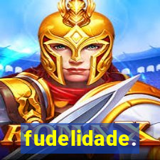 fudelidade.