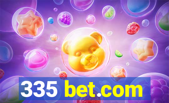 335 bet.com