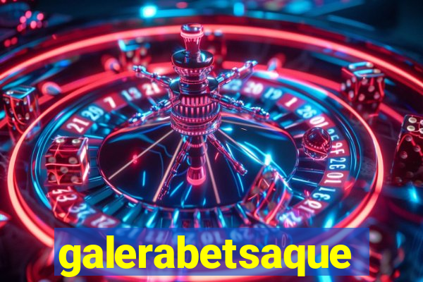 galerabetsaque