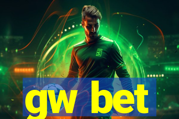 gw bet