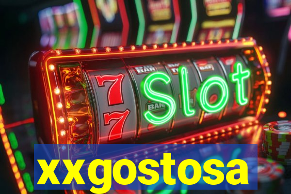 xxgostosa
