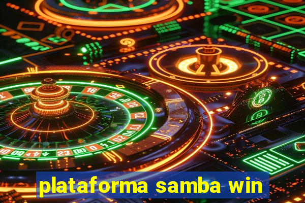 plataforma samba win