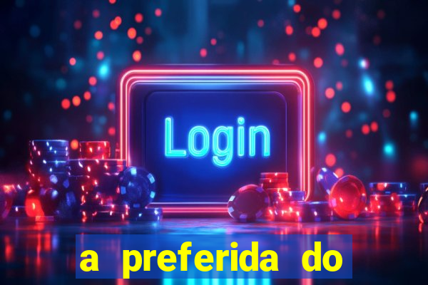 a preferida do terceiro mestre