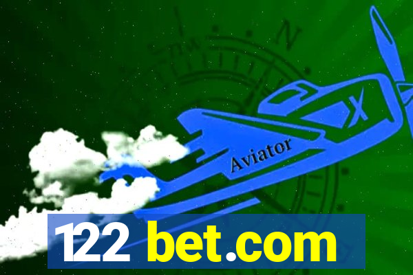 122 bet.com