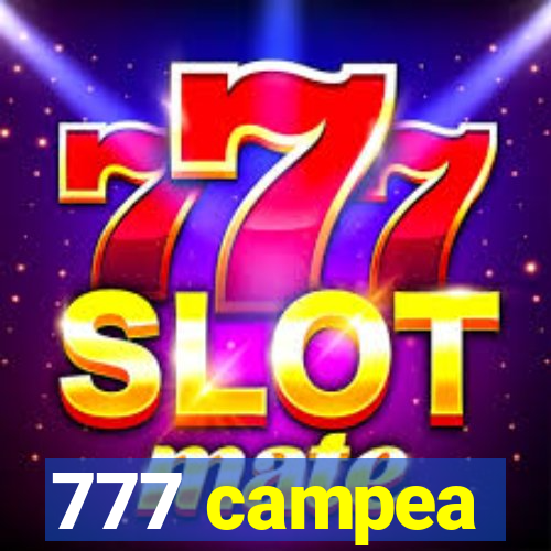 777 campea