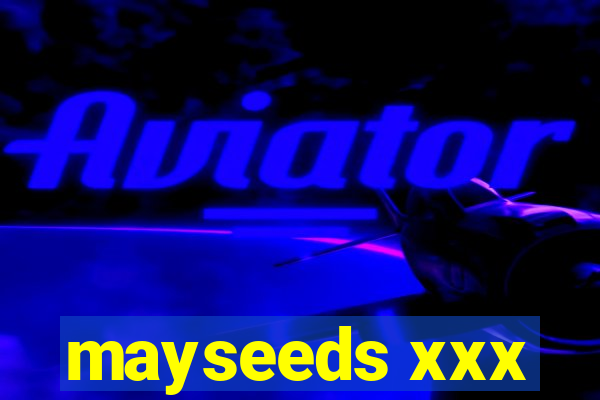 mayseeds xxx