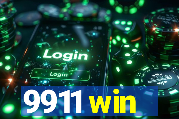 9911 win