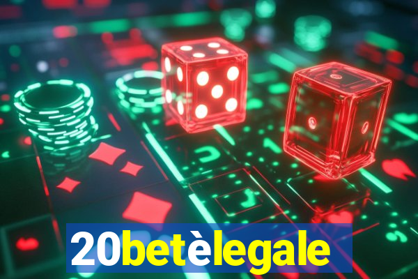 20betèlegale