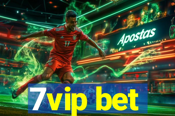7vip bet