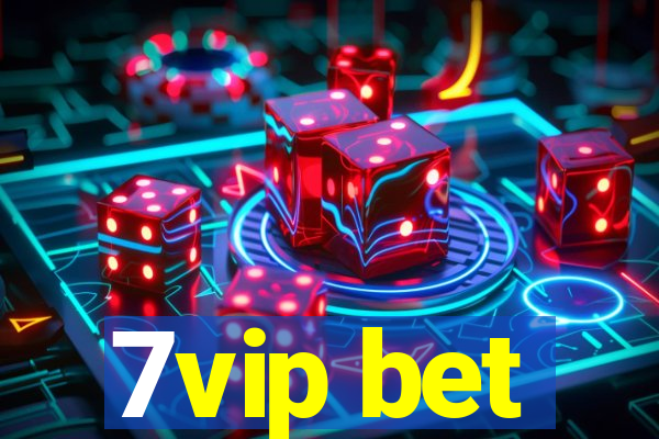 7vip bet
