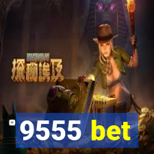 9555 bet