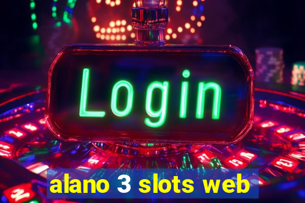 alano 3 slots web