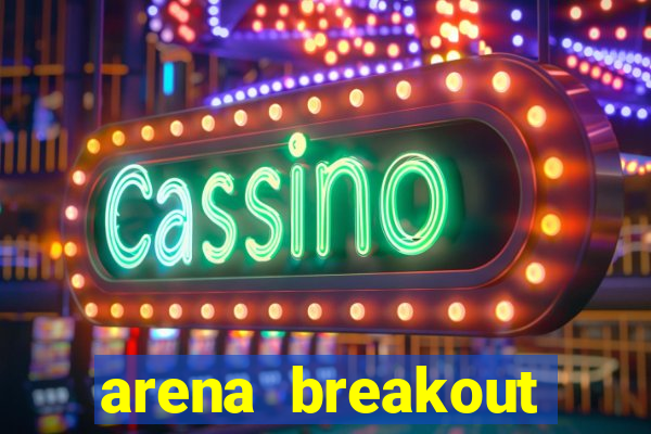 arena breakout infinite como jogar
