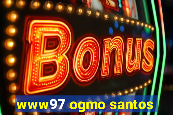 www97 ogmo santos