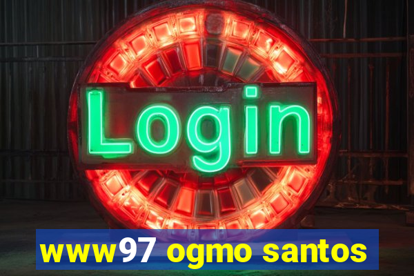 www97 ogmo santos