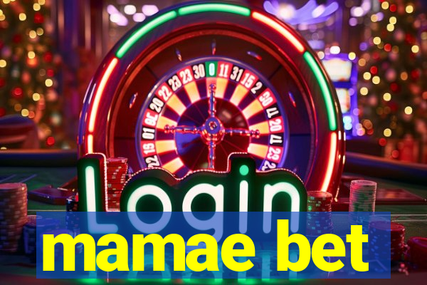 mamae bet