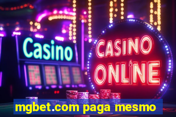 mgbet.com paga mesmo
