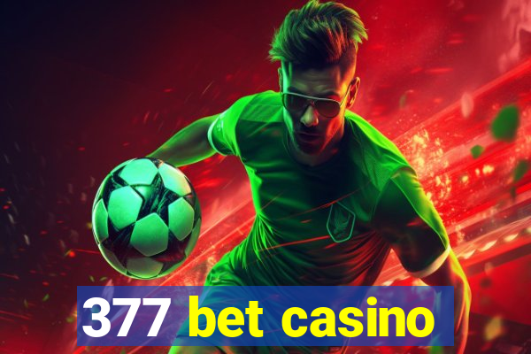 377 bet casino
