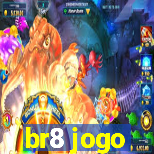 br8 jogo