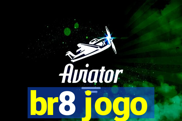 br8 jogo