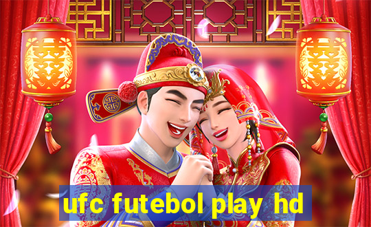 ufc futebol play hd