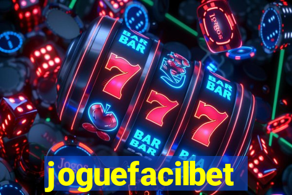 joguefacilbet