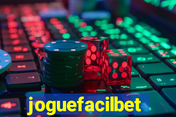 joguefacilbet