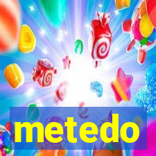 metedo