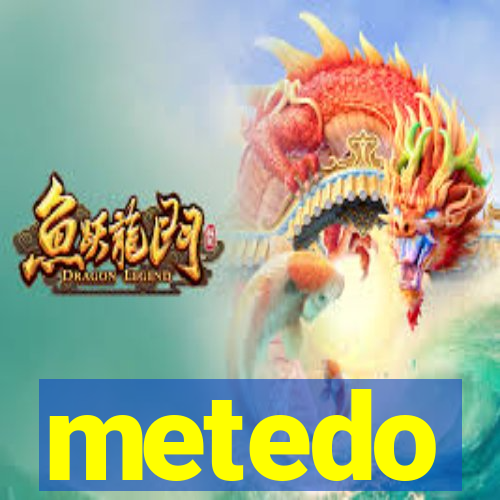 metedo