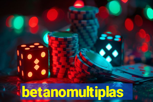 betanomultiplas