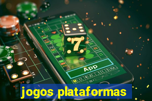 jogos plataformas