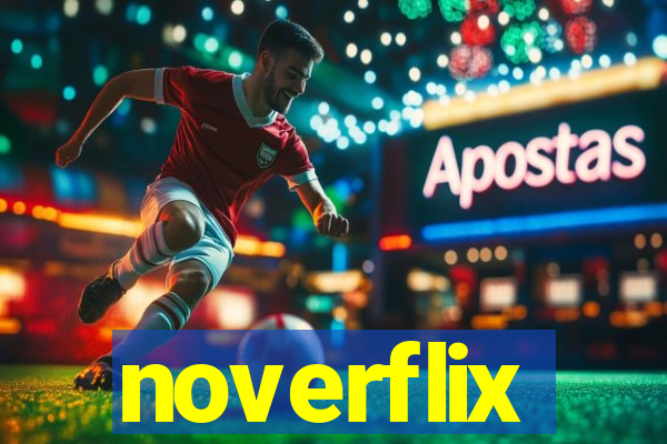 noverflix