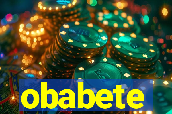 obabete