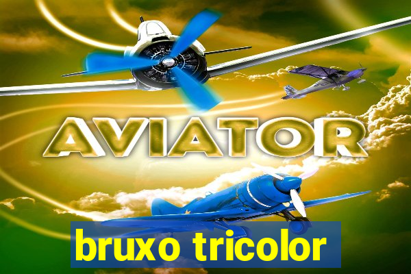 bruxo tricolor