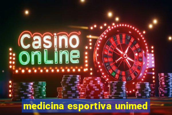 medicina esportiva unimed