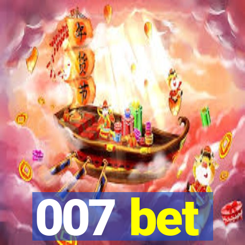 007 bet