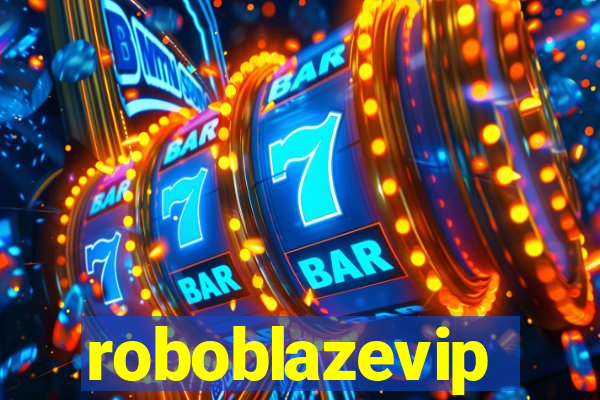 roboblazevip