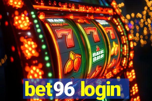bet96 login
