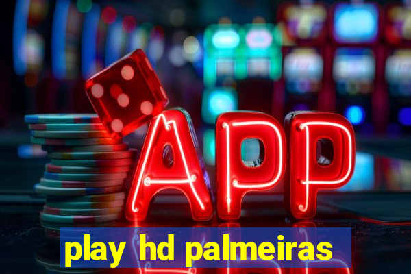 play hd palmeiras