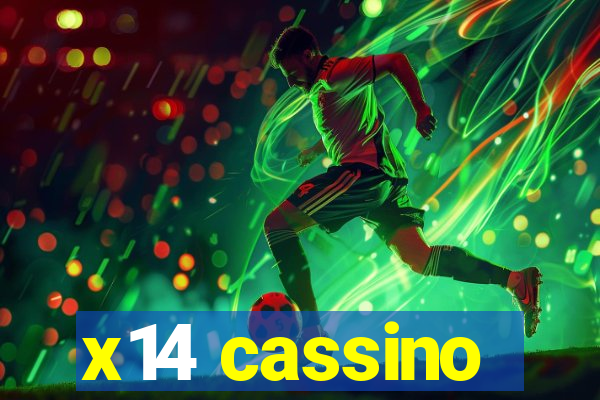 x14 cassino