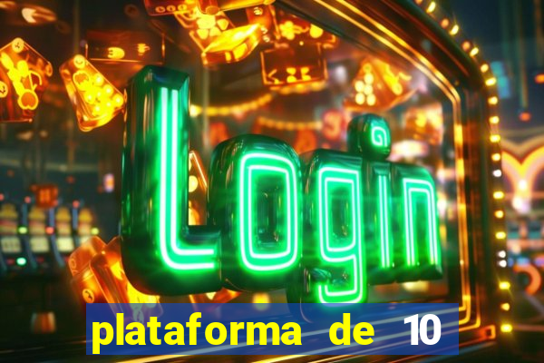 plataforma de 10 reais bet