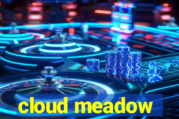 cloud meadow