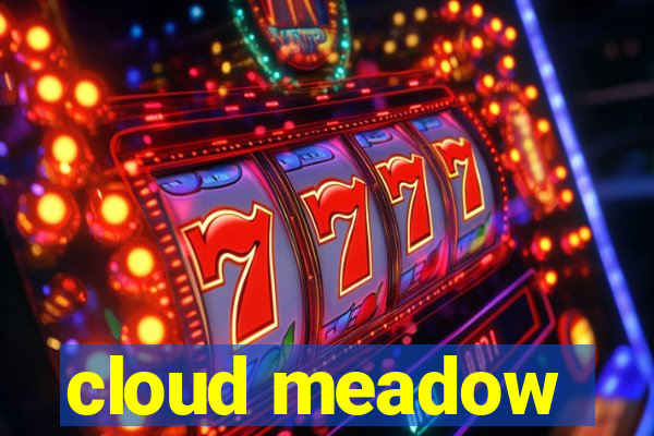 cloud meadow