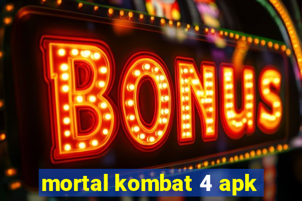 mortal kombat 4 apk